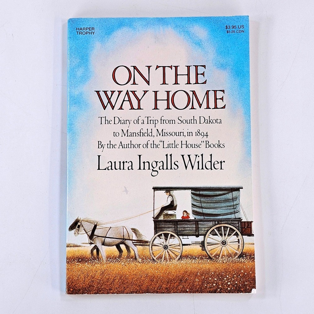 On The Way Home Laura Ingalls Wilder Harper Trophy Paperback 1990 Diary